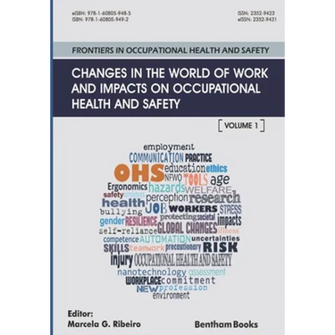 Changes in the World of Work and Impacts on Occupational Health and Safety: Frontiers in Occupational Health and Safety