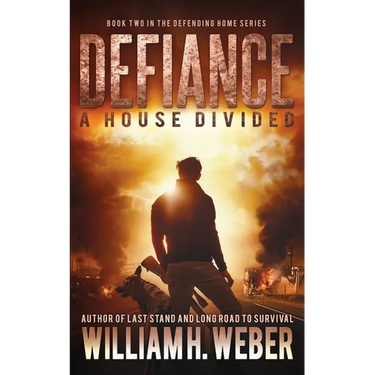 Defiance: A house Divided (The Defending Home Series Book 2)