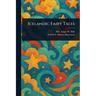 Icelandic Fairy Tales