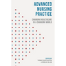 Advanced Nursing Practice: Changing Healthcare in a Changing World