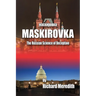 MASKIROVKA - The Russian Science of Deception