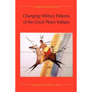 Changing Military Patterns of the Great Plains Indians