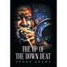 The Up of The Down Beat