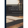 Memoir and Letters of Jenny C. White Del Bal