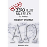 A Zero Fluff Bible Study for Women: The Deity of Christ