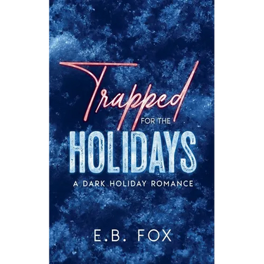 Trapped for the Holidays