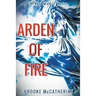 Arden of Fire
