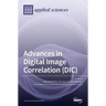 Advances in Digital Image Correlation (DIC)