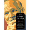 Jesus Changes Everything: A New World Made Possible