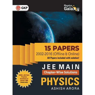 Physics Galaxy 2022: JEE Main Physics - ChapterWise Solutions - 15 Papers (2002-2016)