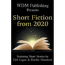 WDM Presents: Short Fiction from 2020
