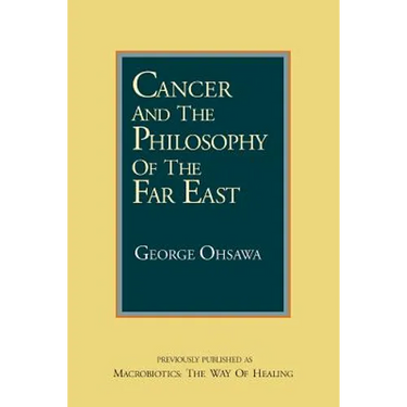 Cancer and the Philosophy of the Far East