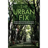The Urban Fix: Resilient Cities in the War Against Climate Change, Heat Islands and Overpopulation