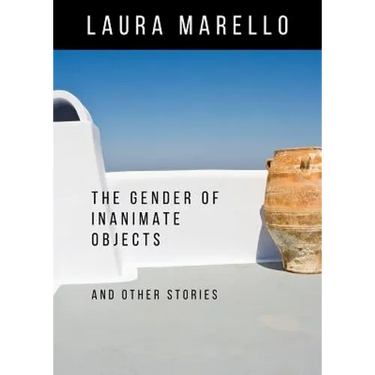 The Gender of Inanimate Objects and Other Stories