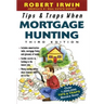 Tips & Traps When Mortgage Hunting, 3/E