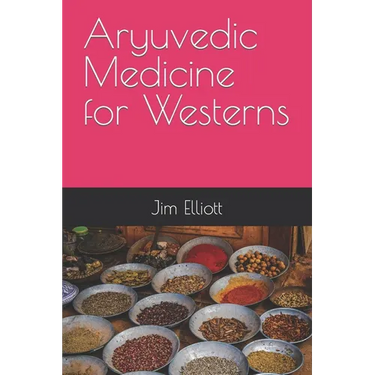 Aryuvedic Medicine for Westerns