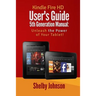 Kindle Fire HD User's Guide 5th Generation Manual: Unleash the Power of Your Tab