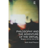 Philosophy and the Adventure of the Virtual: Bergson and the Time of Life