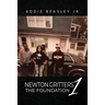 Newton Gritters 1: The Foundation