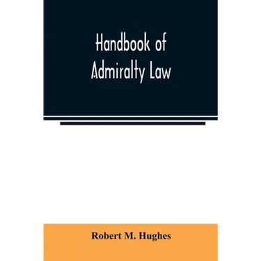 Handbook of admiralty law
