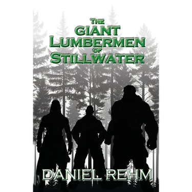 The Giant Lumbermen of Stillwater
