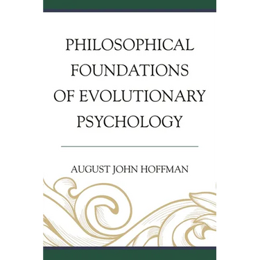 Philosophical Foundations of Evolutionary Psychology