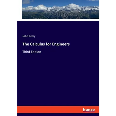 The Calculus for Engineers: Third Edition