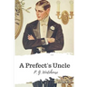 A Prefect's Uncle