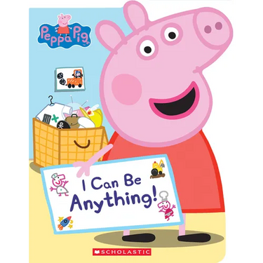 I Can Be Anything!
