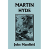 Martin Hyde: The Duke's Messenger (Black and White Edition) (Yesterday's Classics)