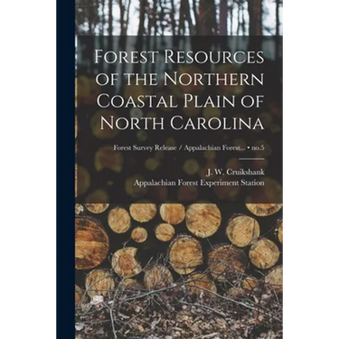 Forest Resources of the Northern Coastal Plain of North Carolina; no.5