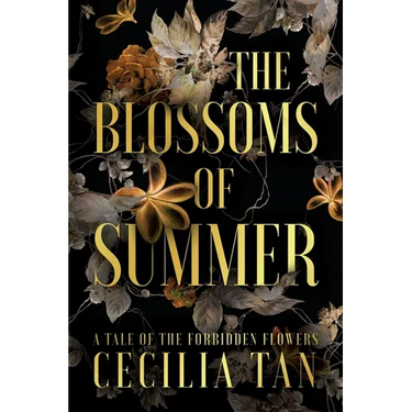 The Blossoms of Summer: A Tale of the Forbidden Flowers