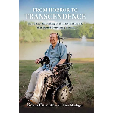From Horror to Transcendence: How I Lost Everything in the Material World, Then Found Everything Within