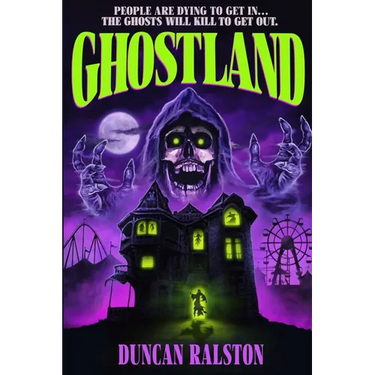 Ghostland: Ghost Hunter Edition (Omnibus)