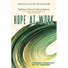 Hope at Work: 5 Principles to Breathe Life into Your Organization