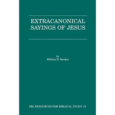 Extracanonical Sayings of Jesus