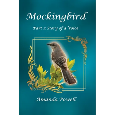 Mockingbird Part 1: Story of a Voice