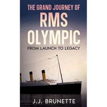 The Grand Journey of RMS Olympic: From Launch to Legacy