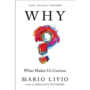 Why?: What Makes Us Curious