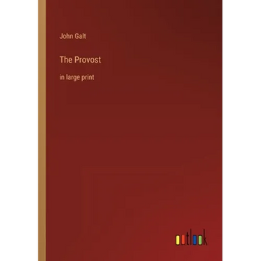 The Provost: in large print