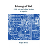 Patronage at Work
