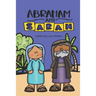 Abraham and Sarah: A Bible Story for Children