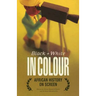 Black and White in Colour: African History on Screen