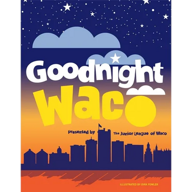 Goodnight Waco