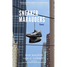 Sneaker Marauders: Poems
