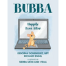 Bubba: Happily Ever After
