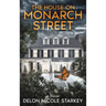 The House on Monarch Street