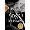 Angels and Their Hourglasses
