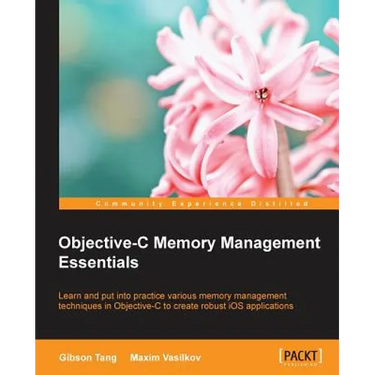Objective-C Memory Management Essentials