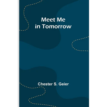 Meet Me in Tomorrow